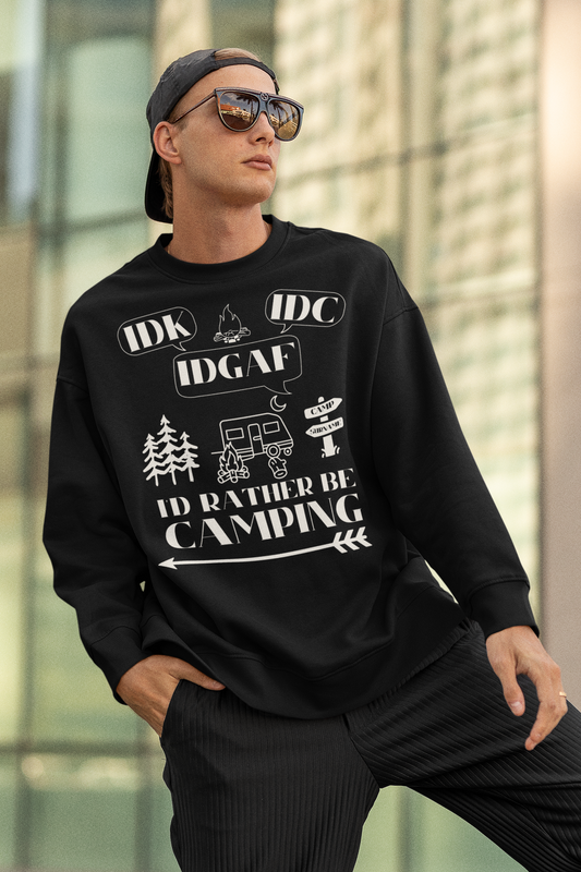 Personalized IDK, IDC, IDGAF, I'd Rather be Camping Sweatshirt, Caravan Design