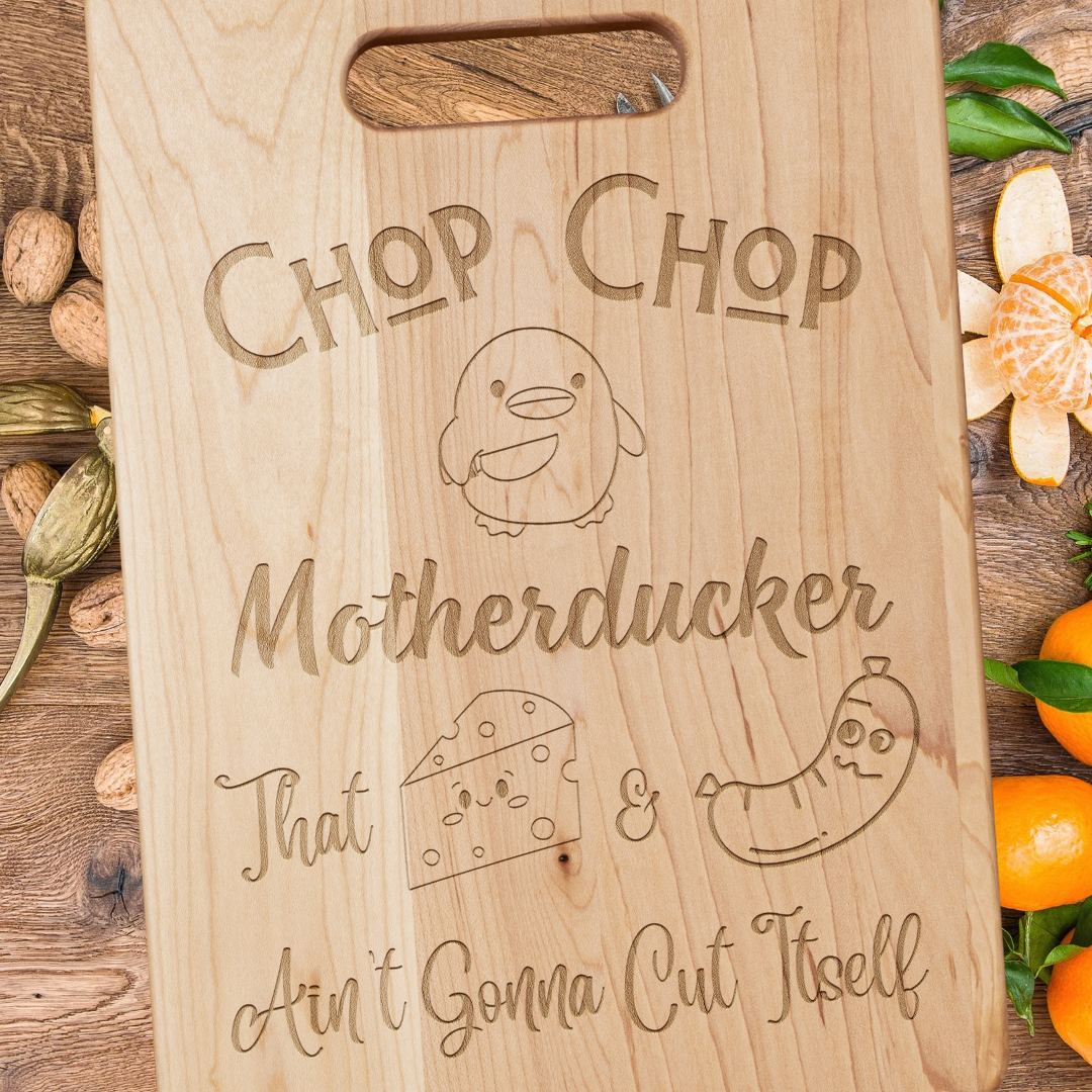 Funny Cutting Board, Humor Kitchenware, Housewarming Gift, Wedding Gift, New Home Gift, Gift for Mother's Day