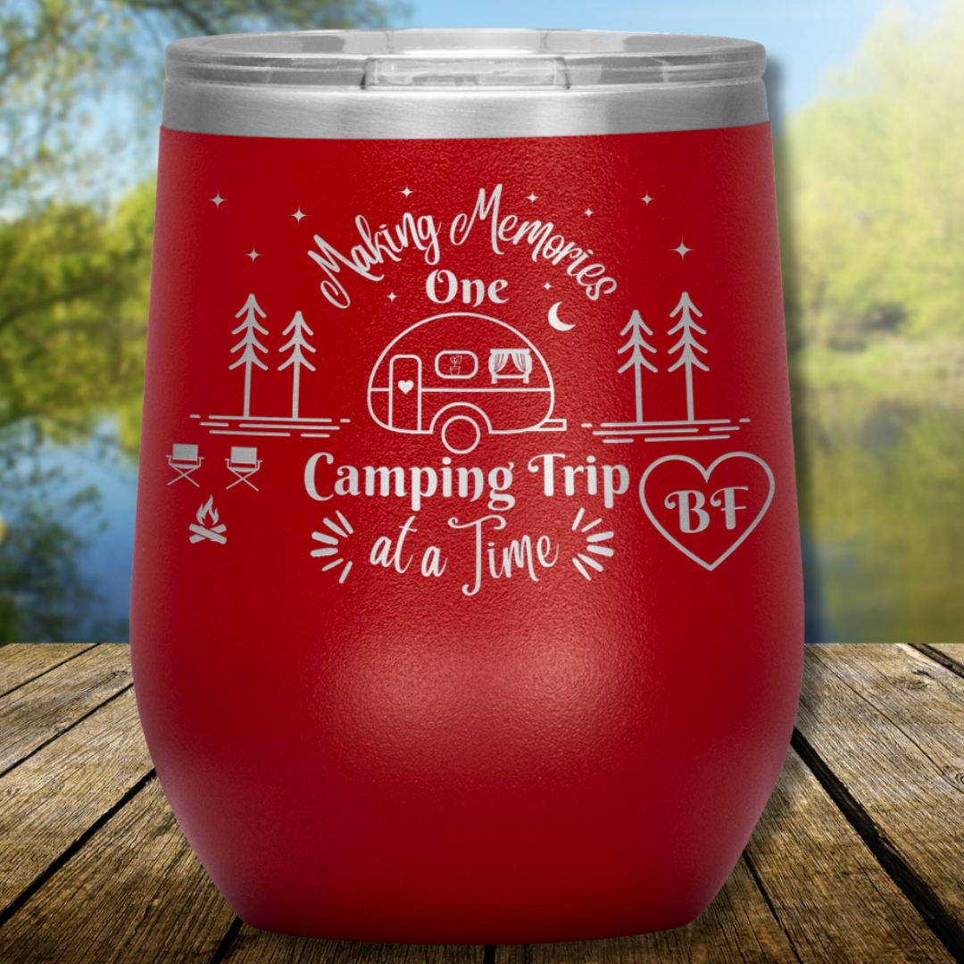 Personalized Camping Wine Tumbler, Making Memories One Camping Trip at a Time, Polar Camel Snap on Acrylic Sipper Lid, Vacuum Insulated, Camping Gear, RV Accessories, Gift for Campers