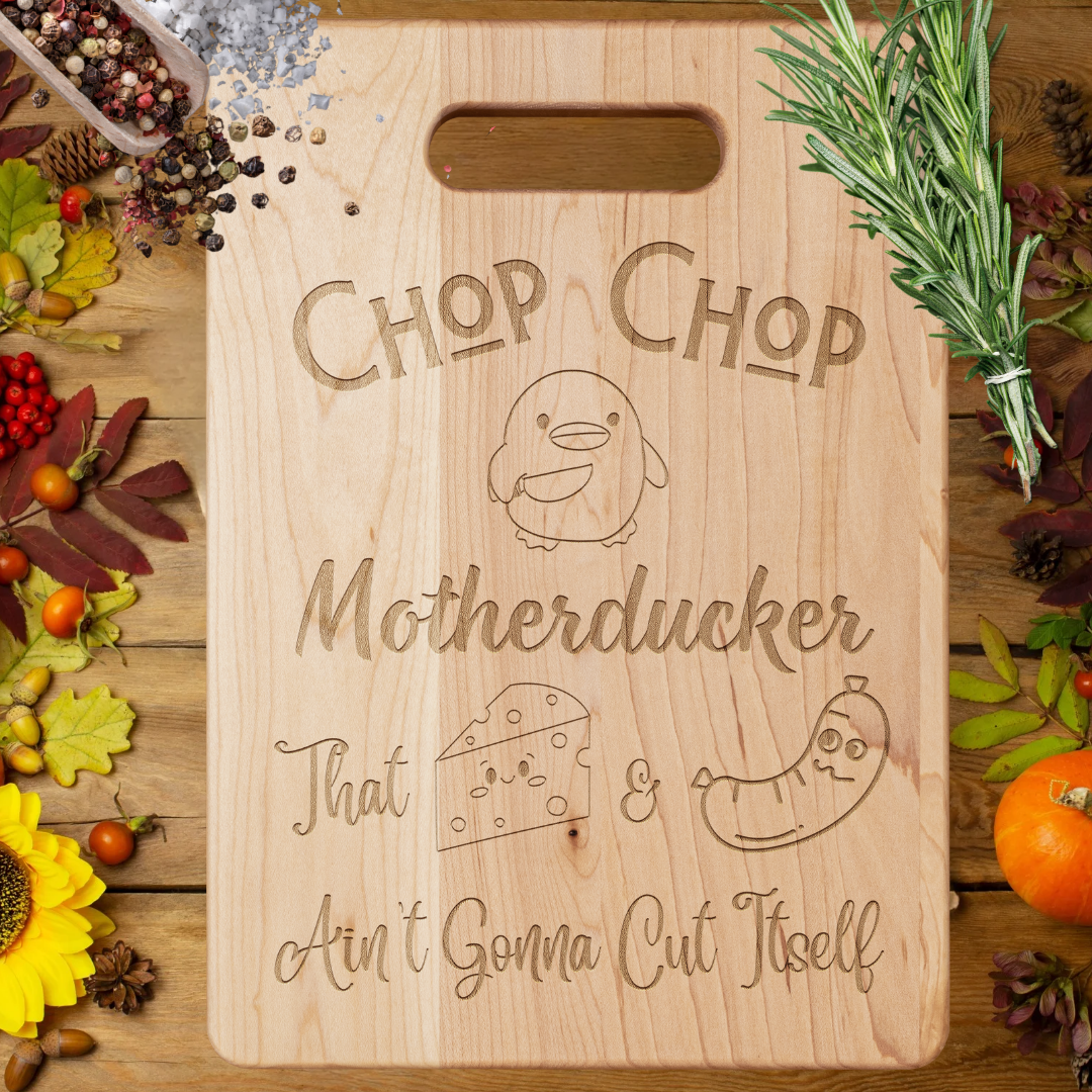 Funny Cutting Board, Humor Kitchenware, Housewarming Gift, Wedding Gift, New Home Gift, Gift for Mother's Day