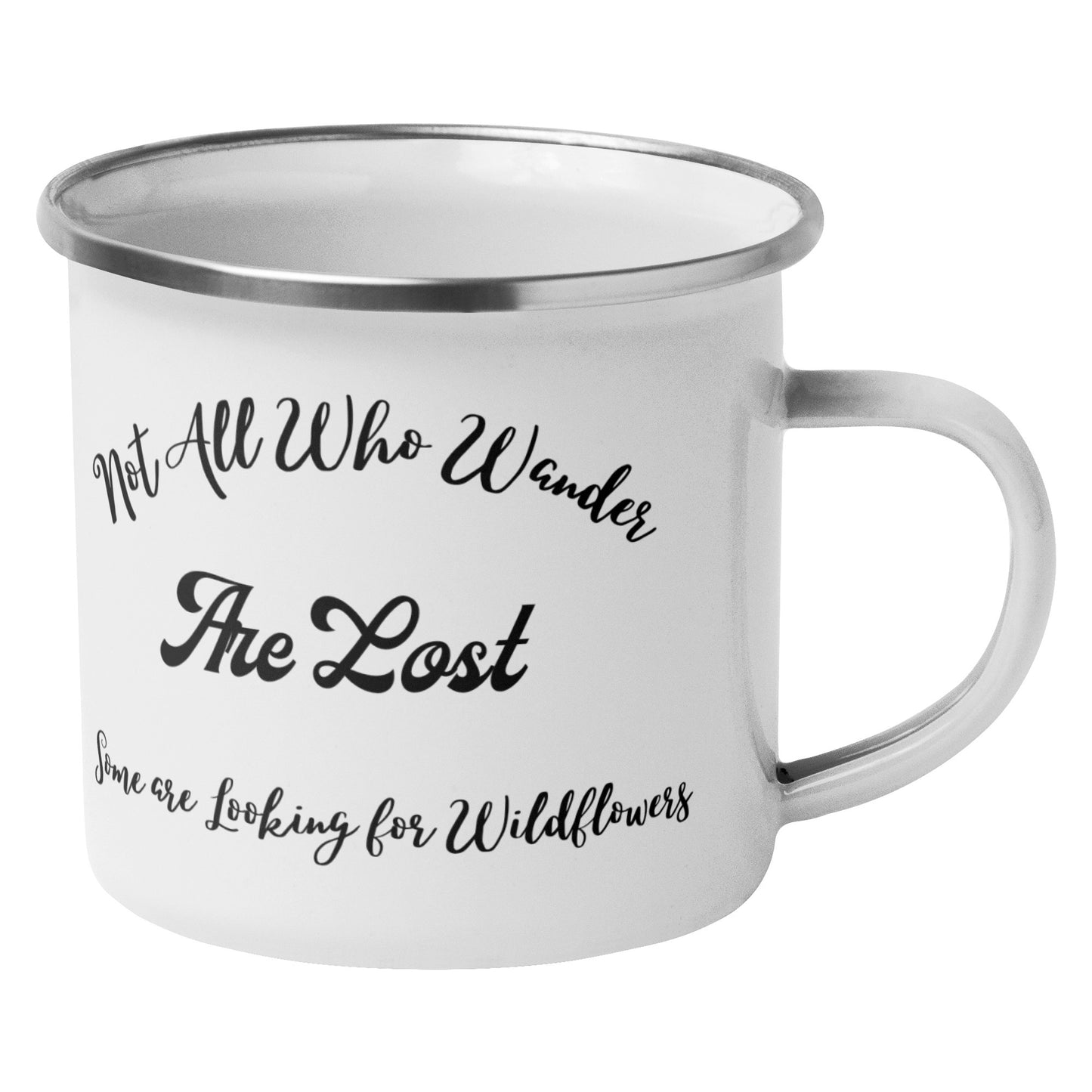 Not All Who Wander are Lost Camping Mug, Camper Mug, Travel Mug, Travel Cup, Stainless Steel Mug, Gift for Camper