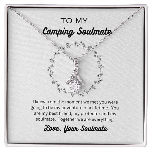 I knew from the moment we met - Alluring Beauty Necklace - To My Camping Soulmate
