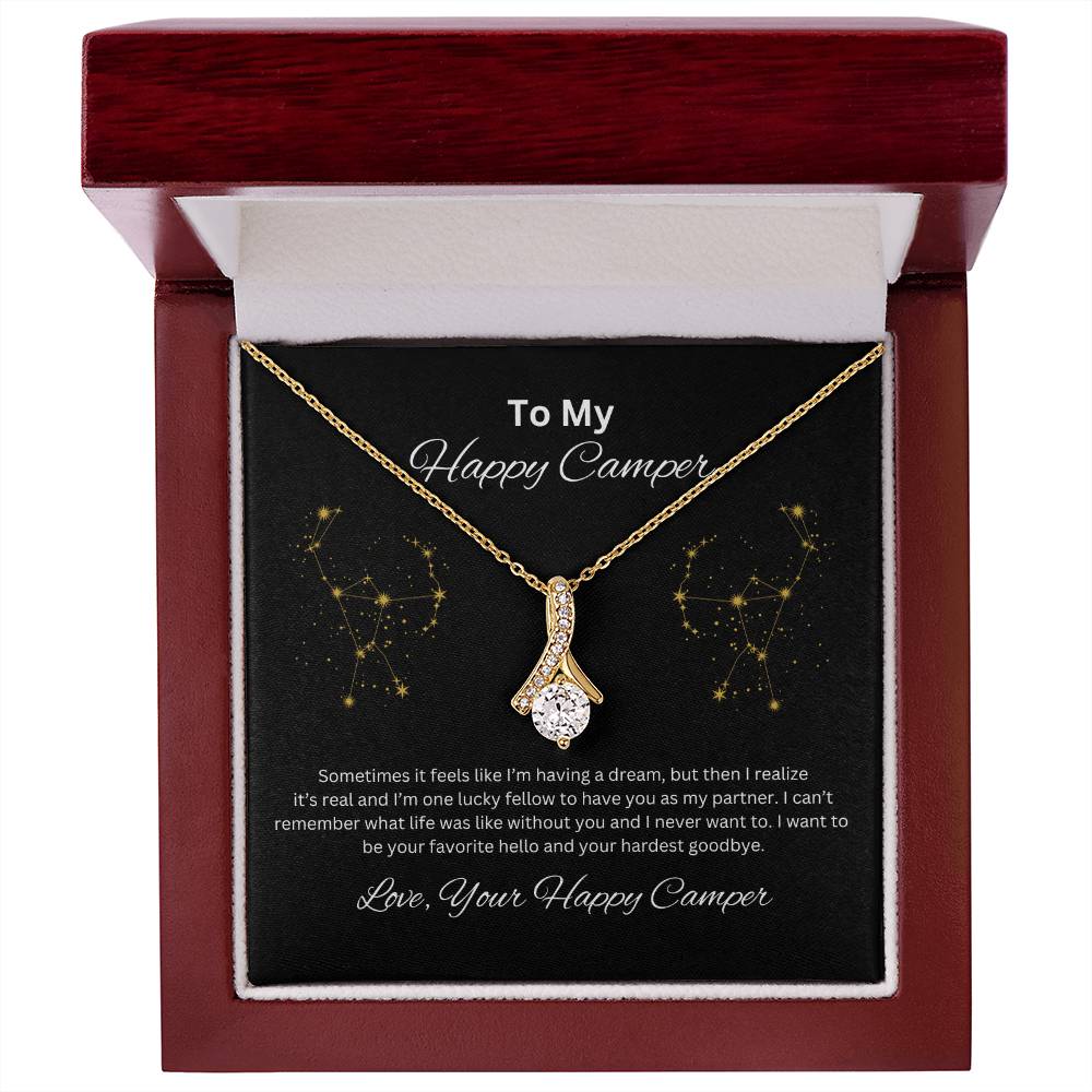 To My Happy Camper - Sometimes it feels like I'm having a dream - Alluring Beauty Necklace