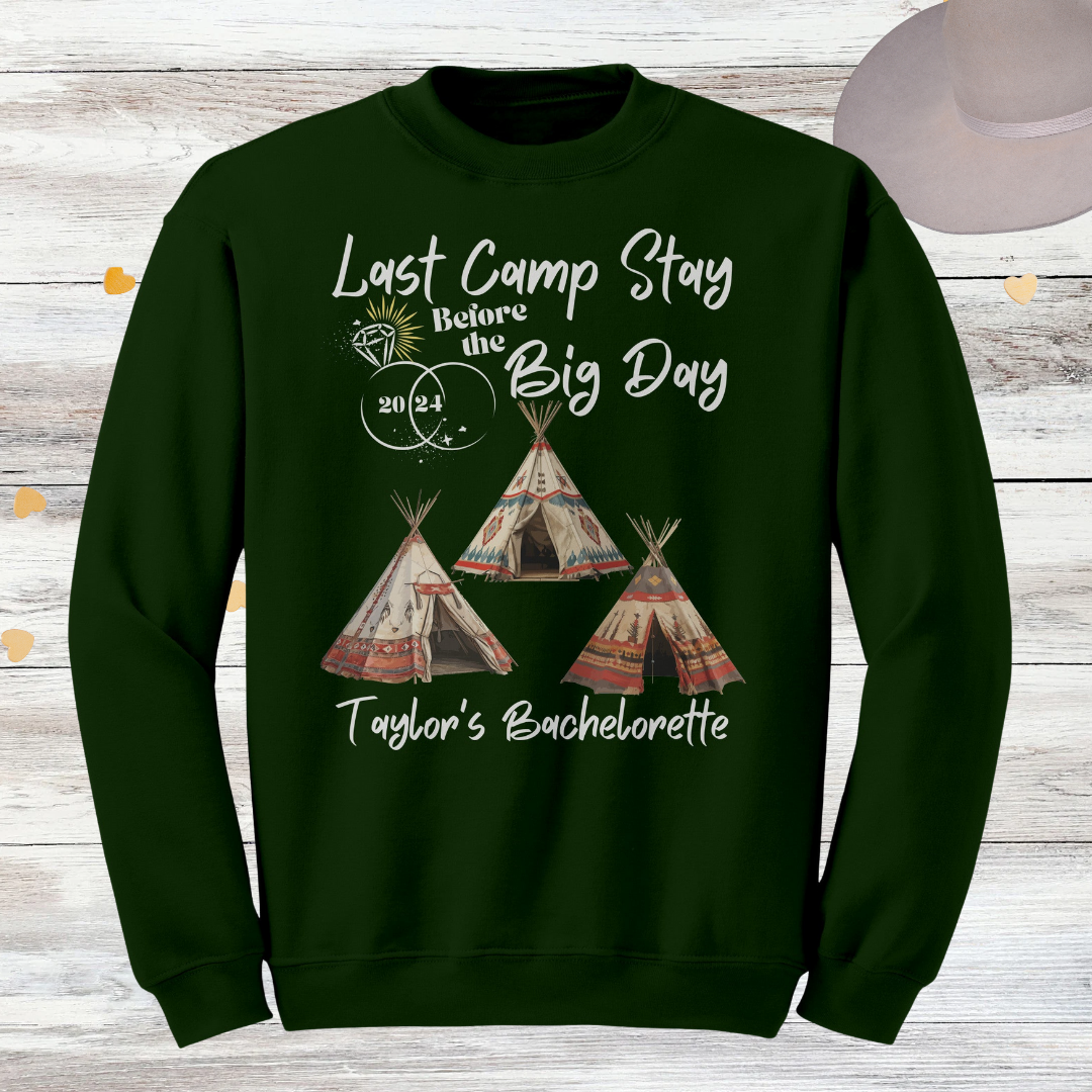 Personalized Camp Bachelorette Fall Sweatshirt, Teepees and Wedding Rings Design, Last Camp Stay before the Big Day Bridal Shower, Engagement, Hens Gift for Her