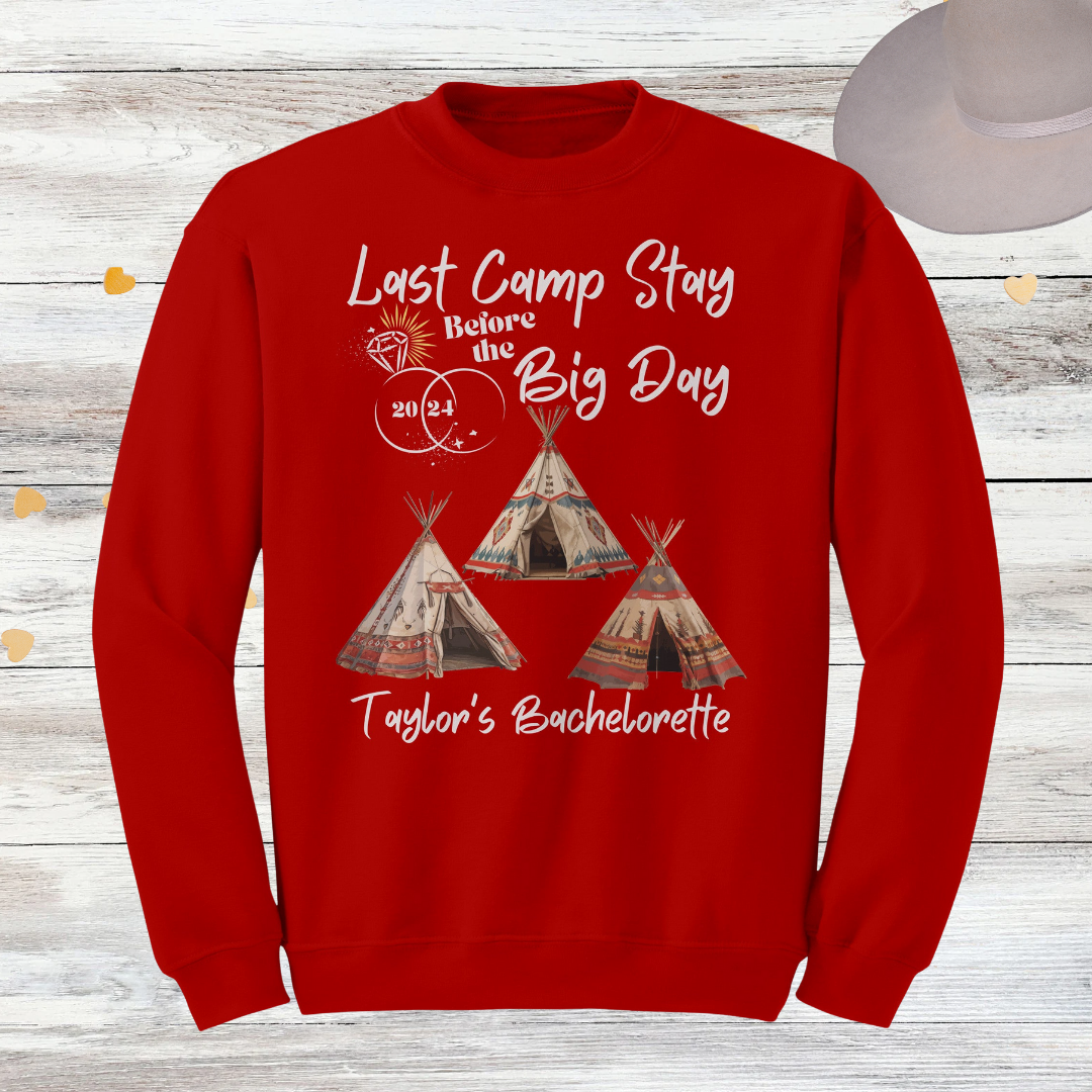 Personalized Camp Bachelorette Fall Sweatshirt, Teepees and Wedding Rings Design, Last Camp Stay before the Big Day Bridal Shower, Engagement, Hens Gift for Her