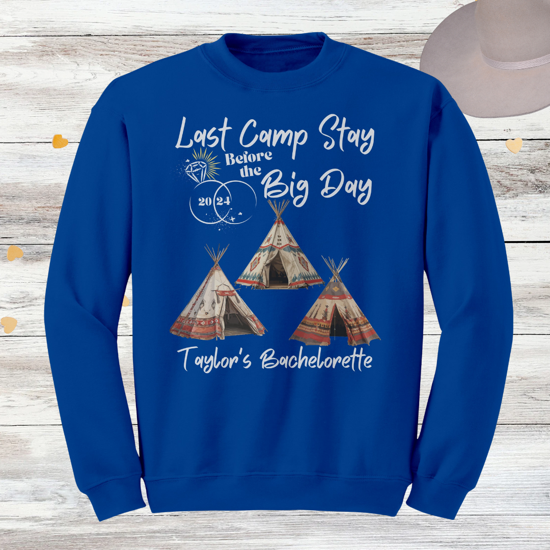 Personalized Camp Bachelorette Fall Sweatshirt, Teepees and Wedding Rings Design, Last Camp Stay before the Big Day Bridal Shower, Engagement, Hens Gift for Her