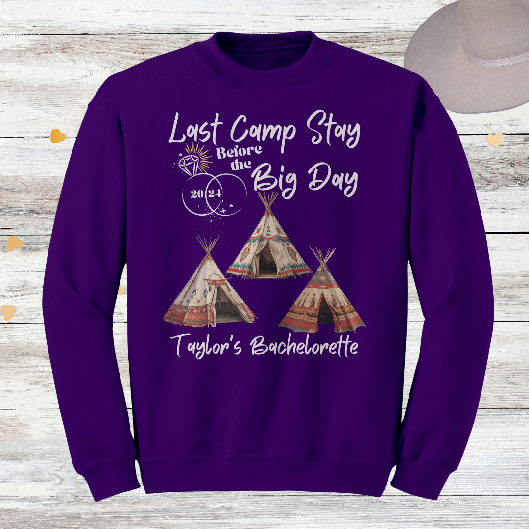 Personalized Camp Bachelorette Fall Sweatshirt, Teepees and Wedding Rings Design, Last Camp Stay before the Big Day Bridal Shower, Engagement, Hens Gift for Her
