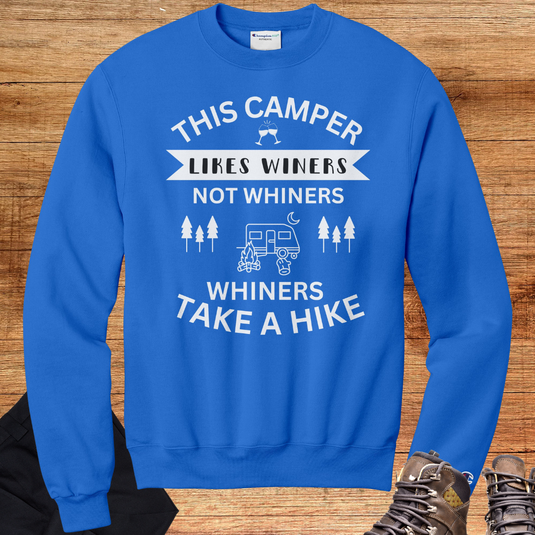 Funny Camping Sweater, Winers not Whiners Camp Sweatshirt, Caravan RV Sweater, Drinking Shirt, Alcohol Camping Gift, Camping Gift for Dad