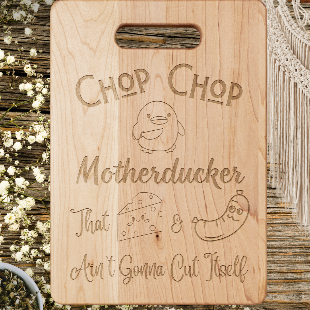 Funny Cutting Board, Humor Kitchenware, Housewarming Gift, Wedding Gift, New Home Gift, Gift for Mother's Day